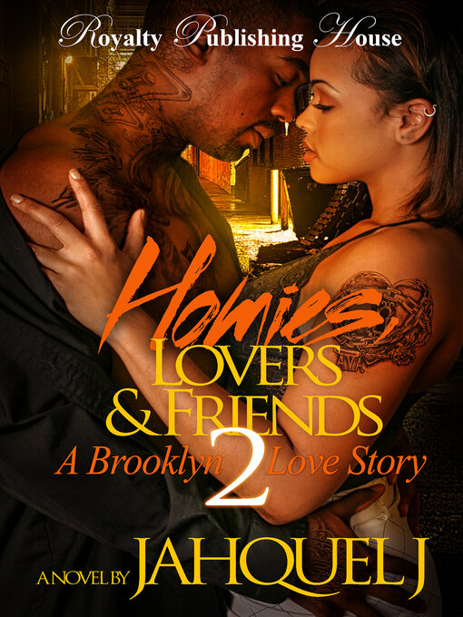 Title details for Homies, Lovers & Friends 2 by Jahquel J. - Available